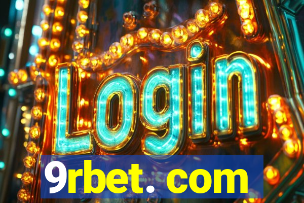 9rbet. com